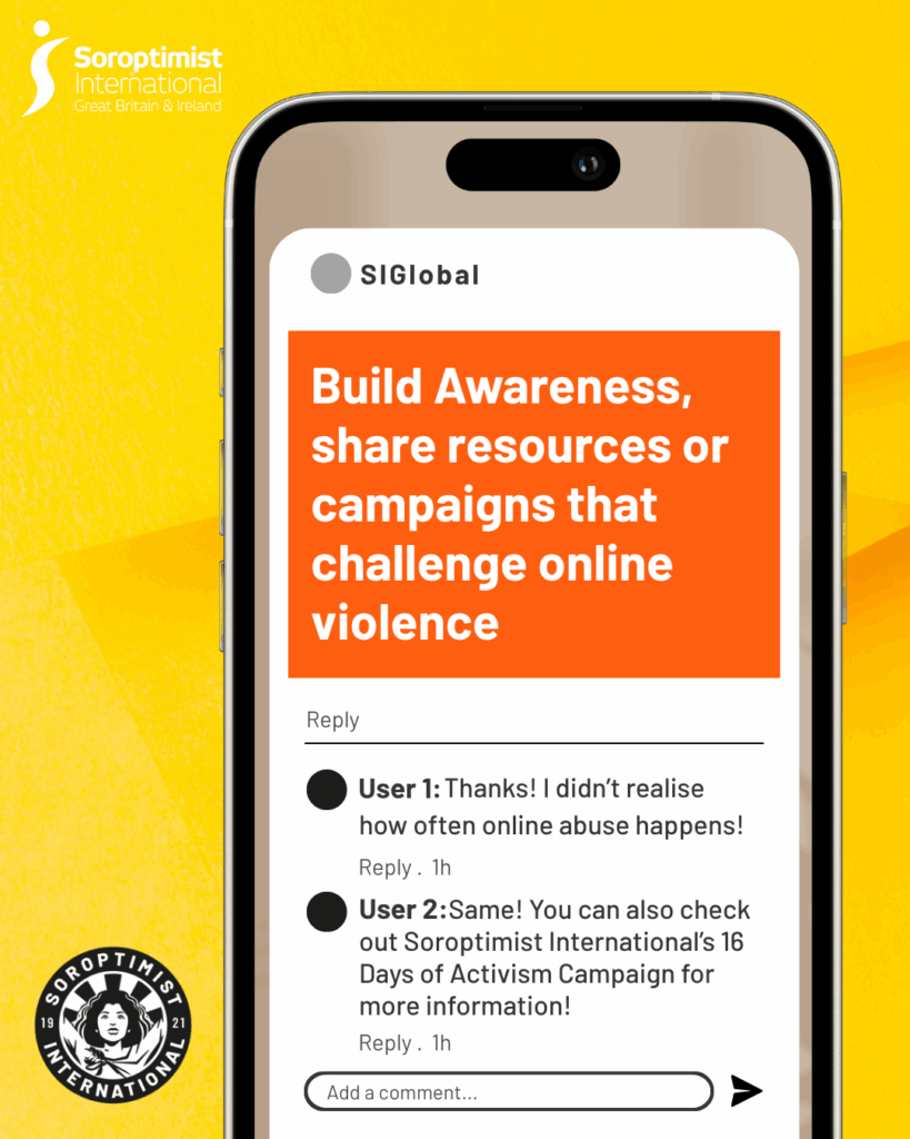 Build awareness, share resources and campaigns that challenge online violence. Knowledge is power. The more people understand digital abuse, the better we can help prevent it. Share, educate, advocate.