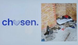 Chosen homeless
